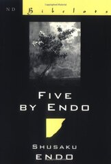 Five by Endo: Stories