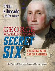 George Washington's Secret Six: Young Reader's Adaptation