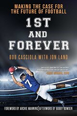 1st and Forever: Making the Case for the Future of Football