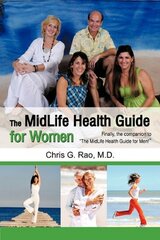 The Midlife Health Guide for Women by Rao, Chris G., M.D.