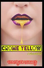 Crome Yellow (Annotated)
