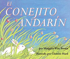 El Conejito AndarÃ­n Board Book: The Runaway Bunny Board Book (Spanish Edition)