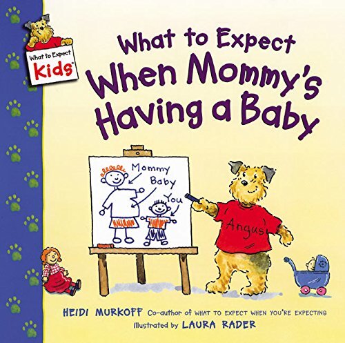 What to Expect When Mommy's Having a Baby