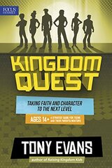 Kingdom Quest: A Strategy Guide for Teens and Their Parents/Mentors