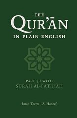 The Qur'an in Plain English: Part 30 With Surah Al-fatihah