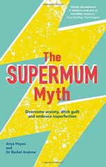 The Supermum Myth