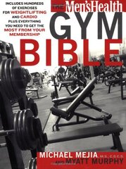 The Men's Health Gym Bible (2nd edition)