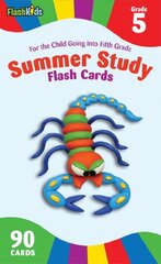 Summer Study Flash Cards: Grade 5: For the Child Going into Fifth Grade