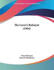 The Lover's Rubaiyat (1904)