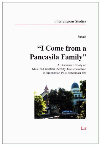 I Come from a Pancasila Family: A Discursive Study on Muslim-Christian Identity Transformation in Indonesian Post-Reformasi Era
