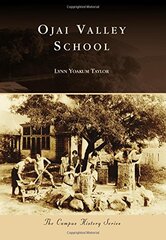 Ojai Valley School by Taylor, Lynn Yoakum