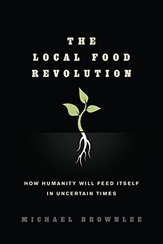 The Local Food Revolution