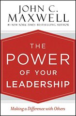 El poder de su liderazgo: Haga la diferencia con otros