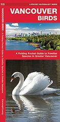 Vancouver Birds: An Introduction to Familiar Species in Greater Vancouver