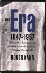 The Era 1947-1957