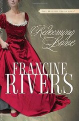 Redeeming Love: A Novel by Rivers, Francine