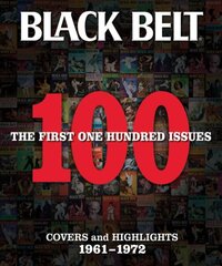 Black Belt: The First 100 Issues, Covers and Highlights, 1961-1972
