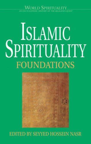 Islamic Spirituality: Foundations