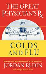 The Great Physician's Rx for Colds and Flu