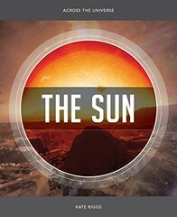 Across the Universe: The Sun