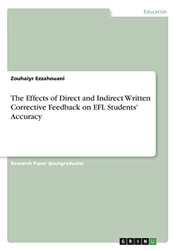 The Effects of Direct and Indirect Written Corrective Feedback on EFL Students' Accuracy