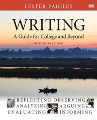 Writing: A Guide for College and Beyond, Brief Edition