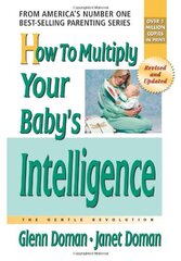 How To Multiply Your Baby's Intelligence by Doman, Glenn/ Doman, Janet